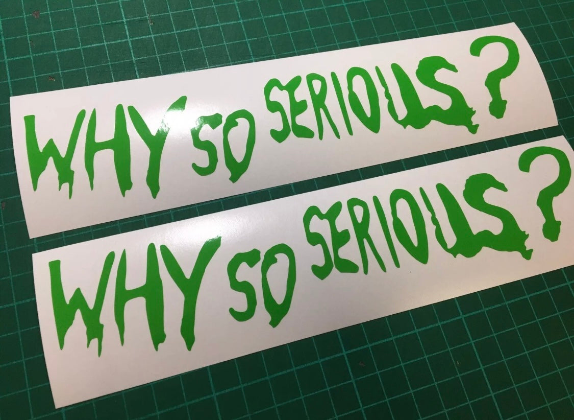 (X2) WHY SO SERIOUS? BUMPER STICKERS DECALS CAR MOTORBIKE HELMET JOKER PAIR