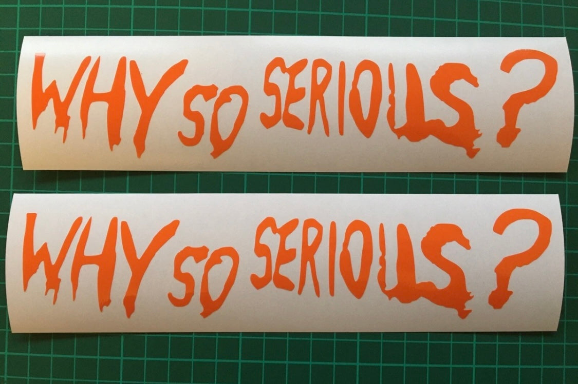 (X2) WHY SO SERIOUS? BUMPER STICKERS DECALS CAR MOTORBIKE HELMET JOKER PAIR