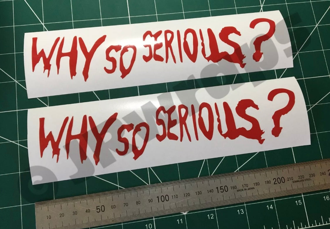 (X2) WHY SO SERIOUS? BUMPER STICKERS DECALS CAR MOTORBIKE HELMET JOKER PAIR